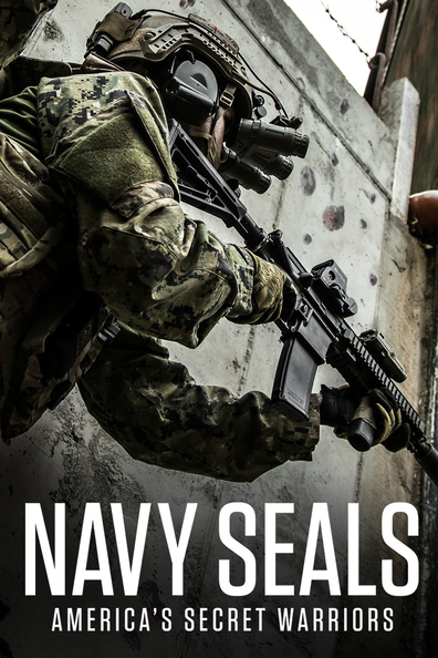 Navy SEALs: America’s Secret Warriors