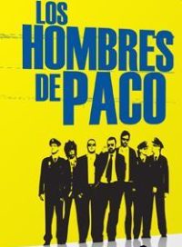 pelicula Los Hombres De Paco