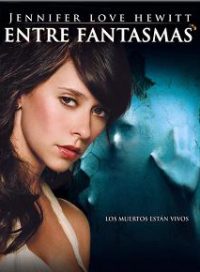 pelicula Entre Fantasmas