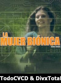 pelicula La Mujer Biónica