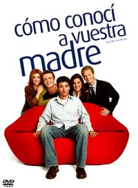 pelicula Cómo Conocí A Vuestra Madre