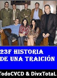 pelicula 23-f historia de una traición