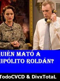 pelicula Quién mató a hipólito roldán