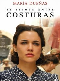 pelicula El Tiempo Entre Costuras