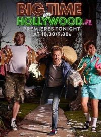 pelicula Big Time In Hollywood, Fl