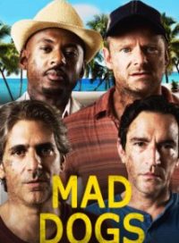 pelicula Mad Dogs