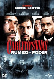 pelicula Carlitos Way Rumbo al Poder