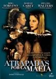 pelicula Atrapadas por la Mafia