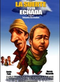 pelicula La Suerte Esta Echada