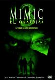 pelicula Mimic 3 -El Guardian-