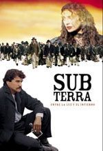 pelicula Sub Terra