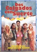 pelicula Dos Colgados Con Suerte