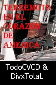 pelicula Terremoto En El Corazón De América