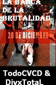 pelicula La Banca De La Brutalidad