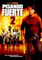 pelicula Pisando Fuerte 2