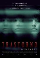 pelicula Trastorno (Demented)