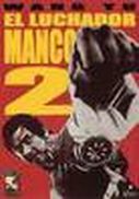 pelicula El Luchador Manco 2