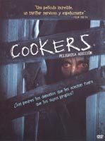 pelicula Cookers, Peligrosa Adicción