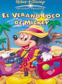 pelicula El Verano Loco de Mickey