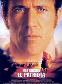 pelicula El patriota (Ciclo Mel Gibson)