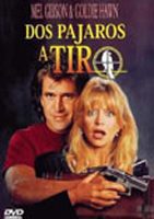 pelicula Dos pajaros a tiro (Ciclo Mel Gibson)