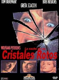 pelicula La Noche de los Cristales Rotos.