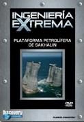 pelicula Ingeniería Extrema – Plataforma Petrolífera de Shakalin