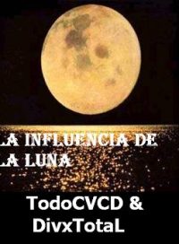 pelicula La Influencia De La Luna