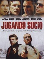 pelicula Jugando Sucio