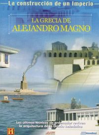 pelicula La Construcción De Un Imperio Vol.12 -Alejandro Magno