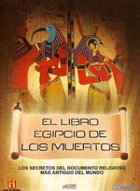 pelicula La Construcción De Un Imperio – El Libro Egipcio De Los Muertos