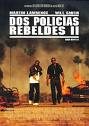 pelicula Dos policias rebeldes II