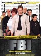 pelicula F.B.I. – Frikis Buscan Incordiar