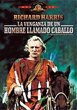 pelicula La venganza de un hombre llamado Caballo