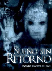 pelicula Sueño Sin Retorno