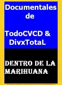 pelicula Dentro De La Marihuana