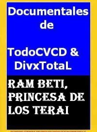 pelicula Ram Beti, Princesa De Los Terai