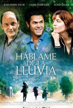 pelicula Hablame De La Lluvia