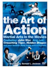 pelicula The Art of Action. Martial Arts in the Movies