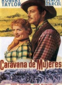 pelicula Caravana de Mujeres (Ciclo Western)