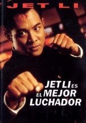 pelicula Jet Li Es El Mejor Luchador (Ciclo Jet Li)