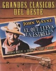 pelicula El que Lleva la Estrella (ciclo western)