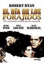 pelicula El Dia de los Forajidos (Ciclo Western)