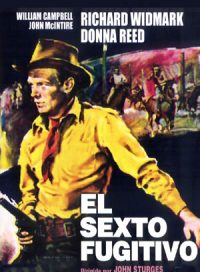 pelicula El Sexto Fugitivo (Ciclo Western)