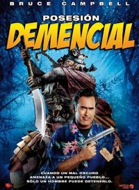 pelicula Posesión Demencial