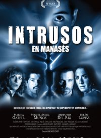 pelicula Intrusos En Manasés