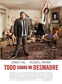 pelicula Todo Sobre Mi Desmadre