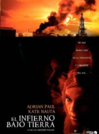 pelicula El Infierno Bajo Tierra