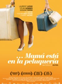 pelicula Mamá Esta En La Peluquería