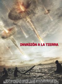 pelicula Invasión A La Tierra